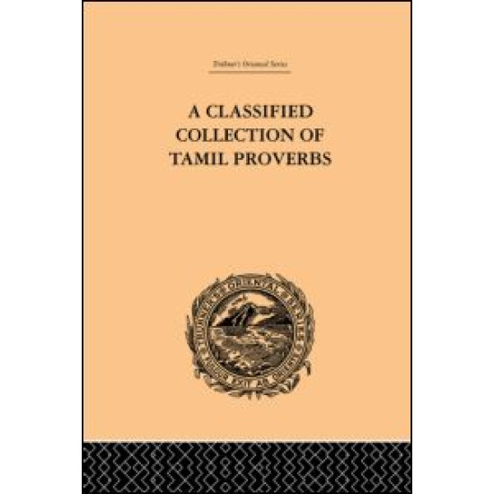 A Classical Collection of Tamil Proverbs A Classical Collection of Tamil Proverbs