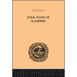 Folk-Tales of Kashmir Folk-Tales of Kashmir