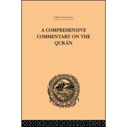 A Comprehensive Commentary on the Quran A Comprehensive Commentary on the Quran