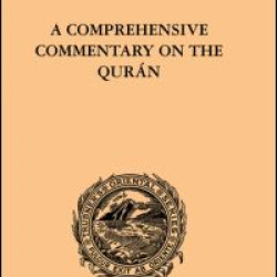 A Comprehensive Commentary on the Quran A Comprehensive Commentary on the Quran