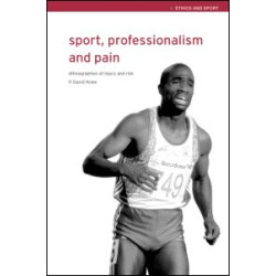 Sport, Professionalism and Pain