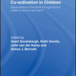Development of Movement Coordination in Children Development of Movement Coordination in Children
