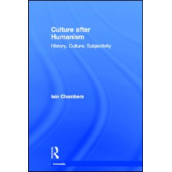 Culture after Humanism Culture after Humanism