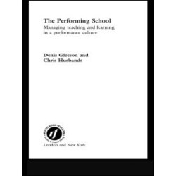 The Performing School The Performing School