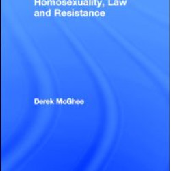 Homosexuality, Law and Resistance
