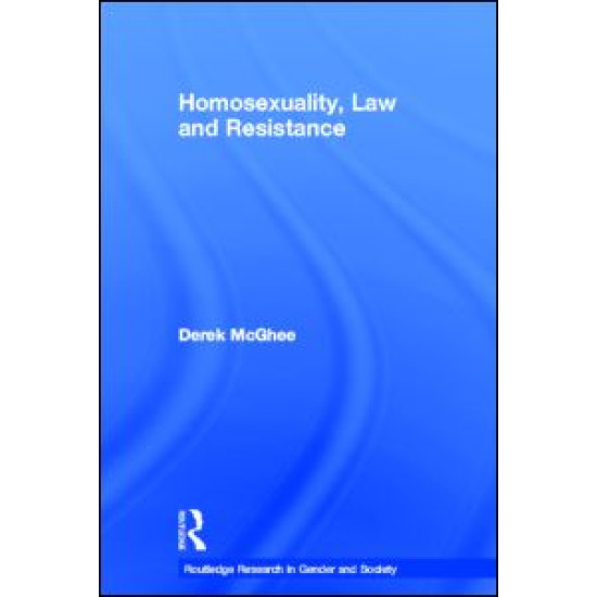 Homosexuality, Law and Resistance