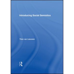 Introducing Social Semiotics Introducing Social Semiotics