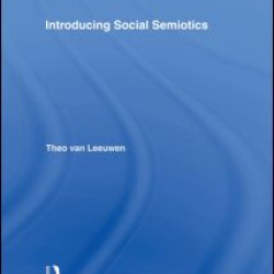 Introducing Social Semiotics Introducing Social Semiotics