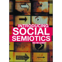 Introducing Social Semiotics Introducing Social Semiotics