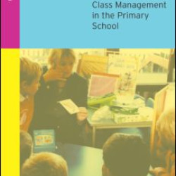 Class Management in the Primary School