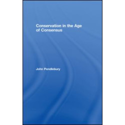 Conservation in the Age of Consensus Conservation in the Age of Consensus