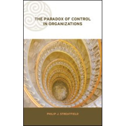 The Paradox of Control in Organizations