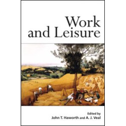 Work and Leisure Work and Leisure