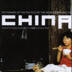 Dictionary of the Politics of the People's Republic of China Dictionary of the Politics of the People's Republic of China