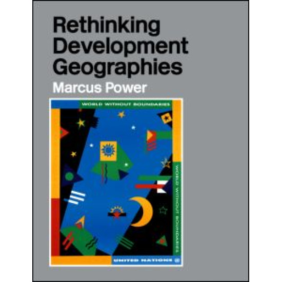 Rethinking Development Geographies