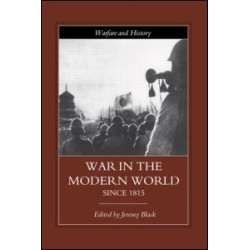 War in the Modern World since 1815 War in the Modern World since 1815