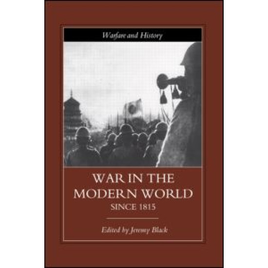 War in the Modern World since 1815