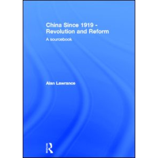 China Since 1919 - Revolution and Reform