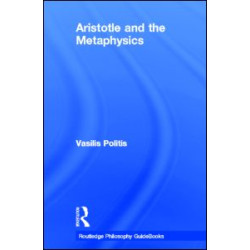 Routledge Philosophy GuideBook to Aristotle and the Metaphysics