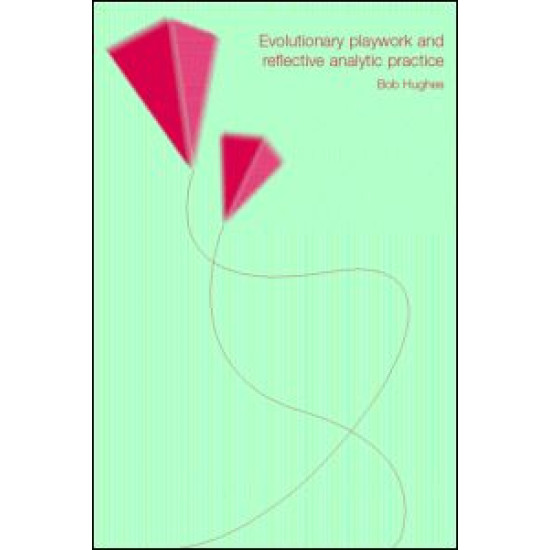 Evolutionary Playwork Evolutionary Playwork