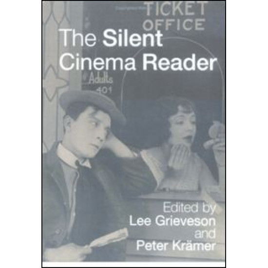 The Silent Cinema Reader