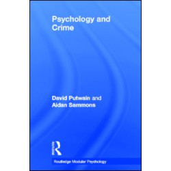 Psychology and Crime Psychology and Crime