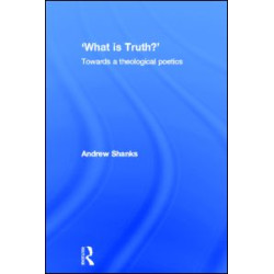 'What is Truth?' 'What is Truth?'