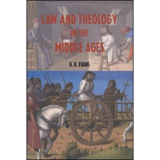 Law and Theology in the Middle Ages