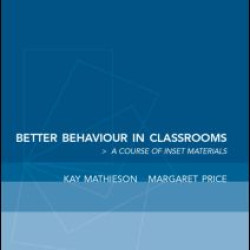 Better Behaviour in Classrooms
