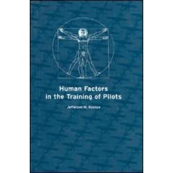 Human Factors in the Training of Pilots