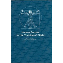 Human Factors in the Training of Pilots