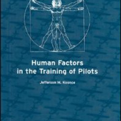 Human Factors in the Training of Pilots Human Factors in the Training of Pilots