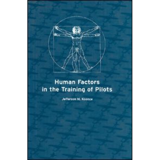 Human Factors in the Training of Pilots Human Factors in the Training of Pilots