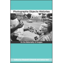 Photographs Objects Histories Photographs Objects Histories