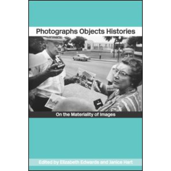 Photographs Objects Histories