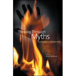 Thinking Through Myths Thinking Through Myths