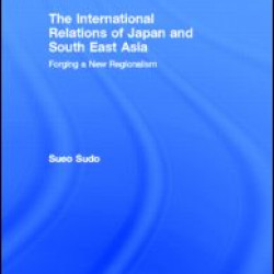 The International Relations of Japan and South East Asia