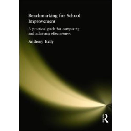 Benchmarking for School Improvement Benchmarking for School Improvement