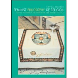 Feminist Philosophy of Religion Feminist Philosophy of Religion