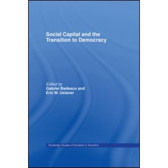 Social Capital and the Transition to Democracy