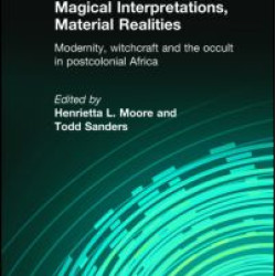 Magical Interpretations, Material Realities Magical Interpretations, Material Realities