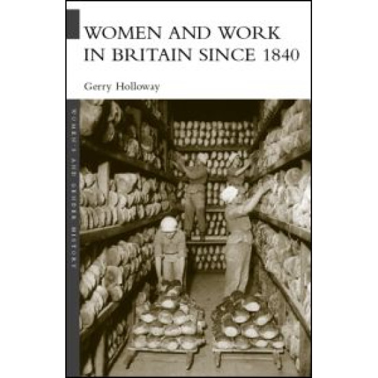 Women and Work in Britain since 1840