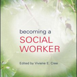 Becoming a Social Worker Becoming a Social Worker