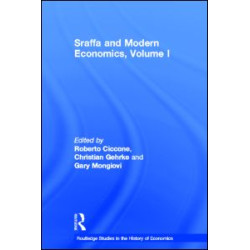 Sraffa and Modern Economics, Volume I Sraffa and Modern Economics, Volume I