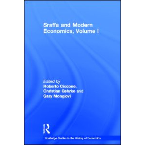 Sraffa and Modern Economics, Volume I