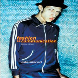 Fashion as Communication Fashion as Communication