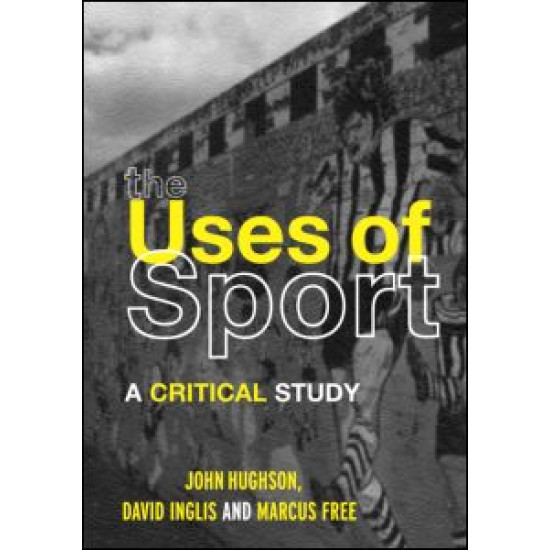 The Uses of Sport