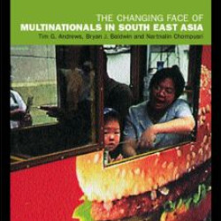 The Changing Face of Multinationals in South East Asia