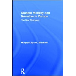 Student Mobility and Narrative in Europe Student Mobility and Narrative in Europe