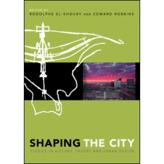 Shaping the City